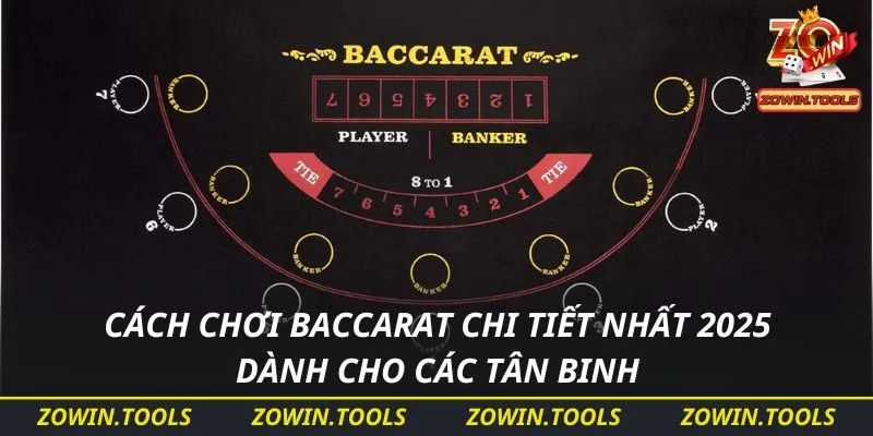 cách chơi baccarat chi tiết