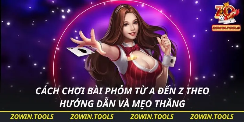 cách chơi bài phỏm