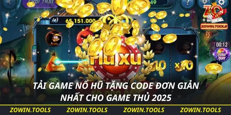 tải game nổ hũ tặng code