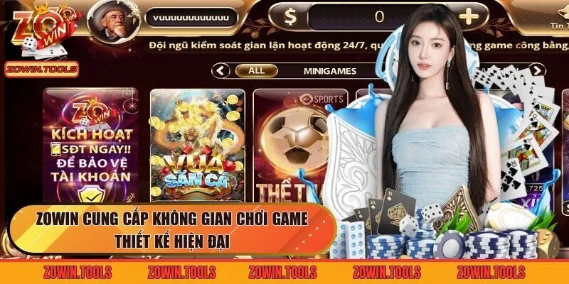 Zowin cung cấp không gian chơi game thiết kế hiện đại