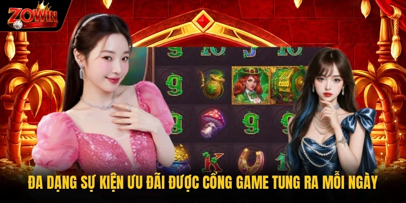 Đa dạng sự kiện ưu đãi được cổng game tung ra mỗi ngày