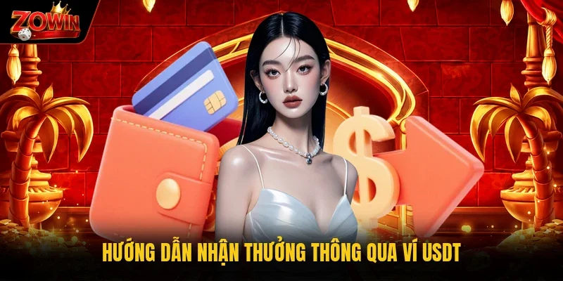 Hướng dẫn nhận thưởng thông qua ví USDT