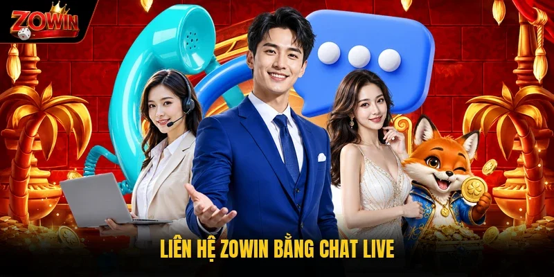 Liên hệ Zowin bằng chat live