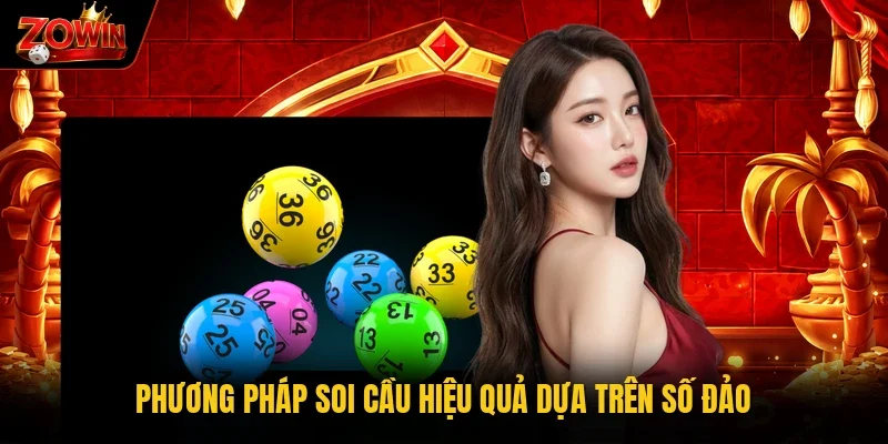 Phương pháp soi cầu hiệu quả dựa trên số đảo