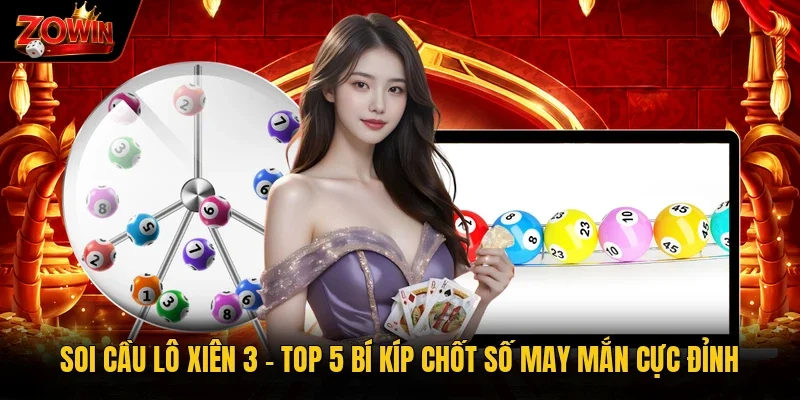soi cầu lô xiên 3